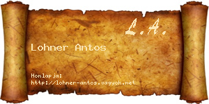 Lohner Antos névjegykártya